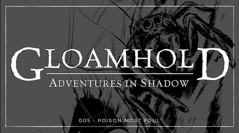 Adventures in Shadow #5: Poison Most Foul