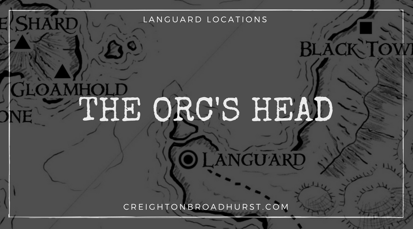 Languard Locations: The Orc’s Head
