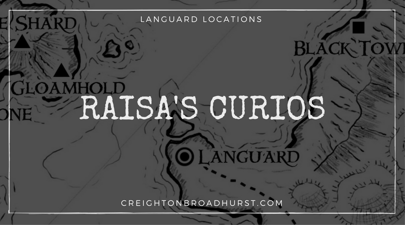 Raisa’s Curios