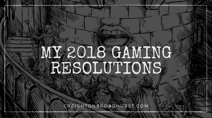 My New Year Gaming Resolutions