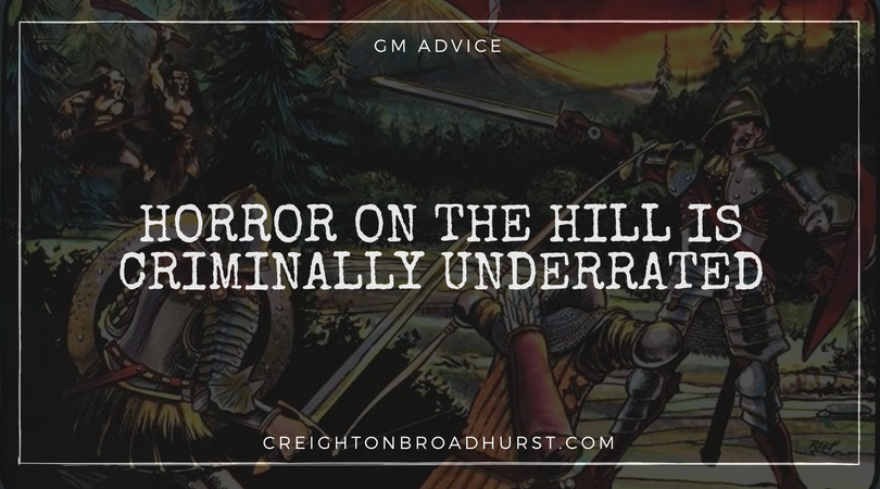 Horror on the Hill is a Criminally Underrated Module