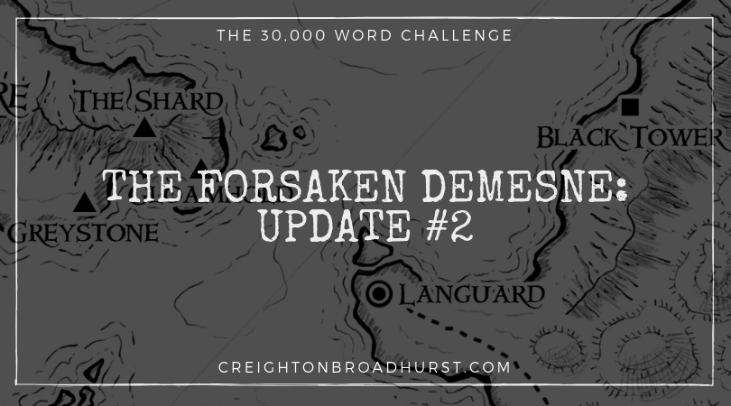 Update #2: September’s 30,000 Word Challenge and the Forsaken Demesne